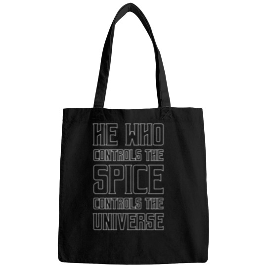 Discover He who controls the Spice controls the universe Black Bags