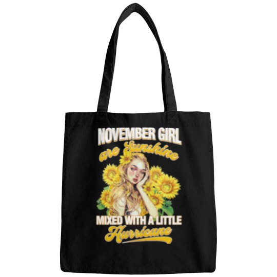 Discover November Girl Sunshine Mixed Hurricane Shirt Cancer Leo Birthday Bags