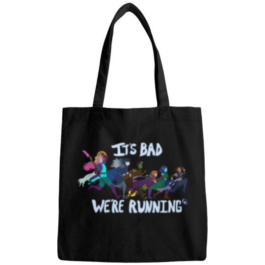 Discover It'S Bad We'Re Running Bags