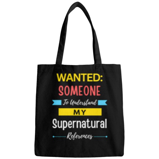Discover wanted someone to understand my supernatural references Bags