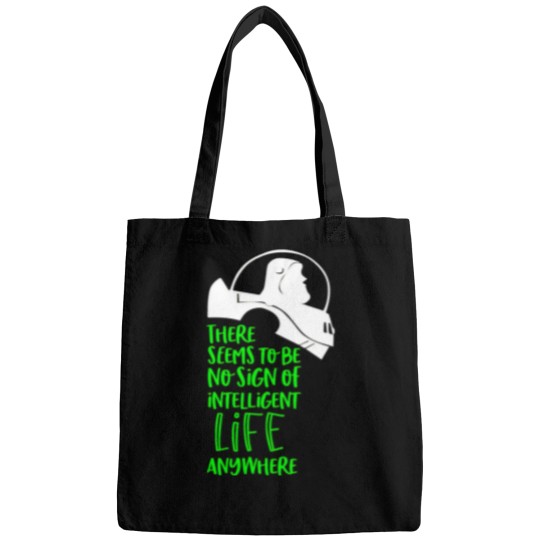Discover There Seems To Be No Sign Of Intelligent Life Anywhere Bags