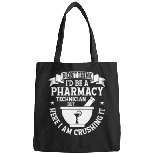 Discover Didn_t Think I_d Be A Pharmacy Technician Pharmacist Bags