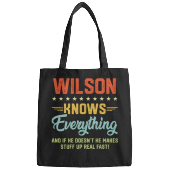 Discover S Wilson Knows Everything Name Personalized Jokes Bags