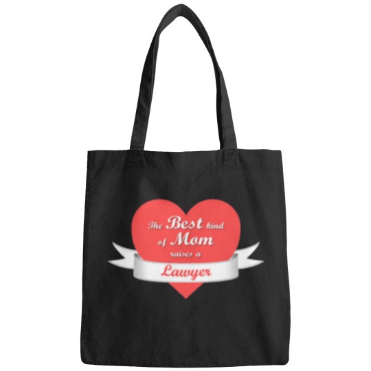 Discover The Best Kind of Mom Raises a Lawyer Bags