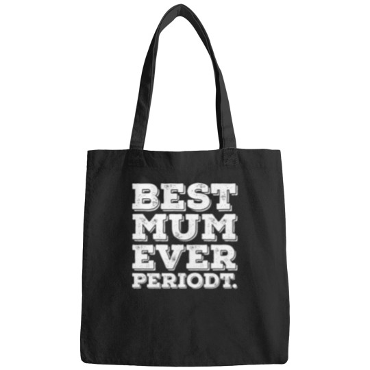 Discover Best Mum Ever Text (1) Bags