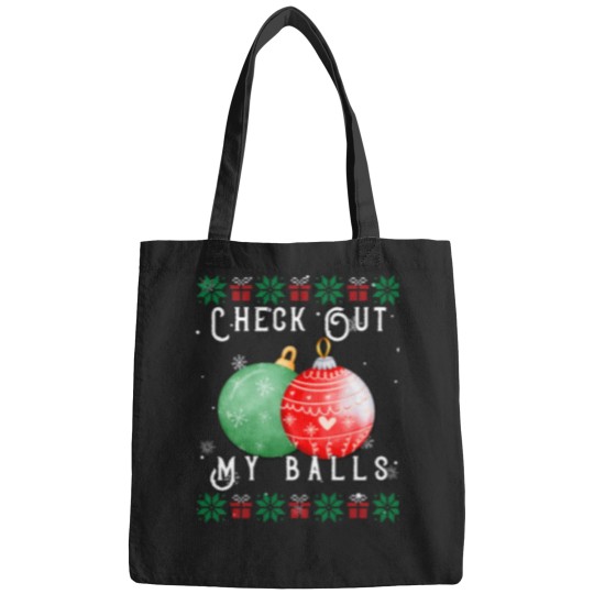 Discover Check Out My Balls funnys dirtyss christmass Joke -1 Bags