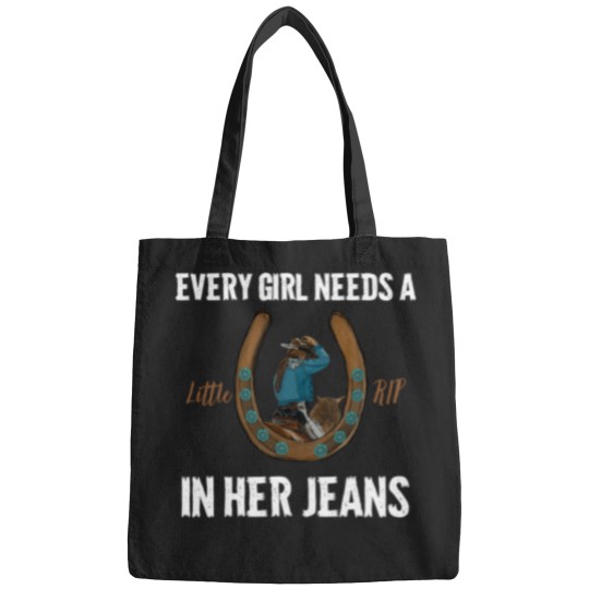 Discover 4481-Every-Girl-Needs-A-Little-Rip-In-Her-Jeans T-Shirt Bags