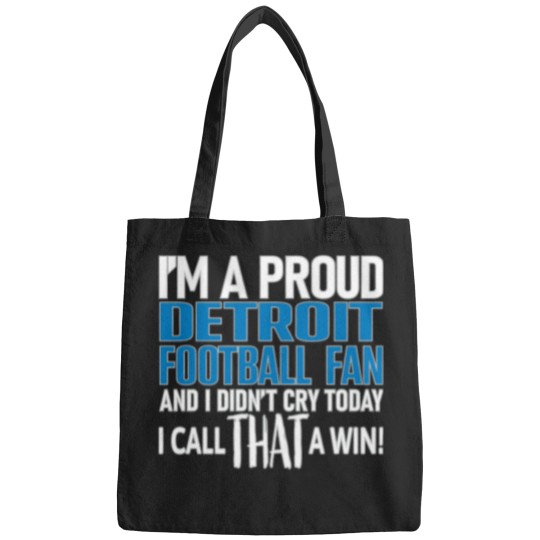 Discover Proud-Detroit-Football-Fan-Didn'T-Cry T-Shirt Bags