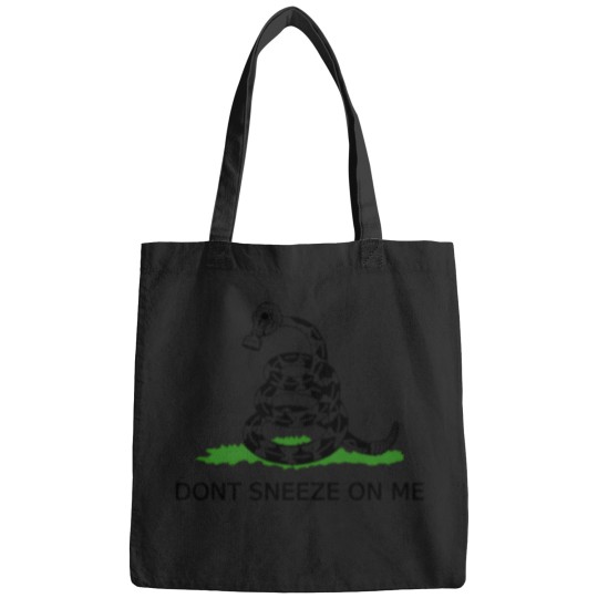 Discover Don'T Sneeze On Me T-Shirt Bags