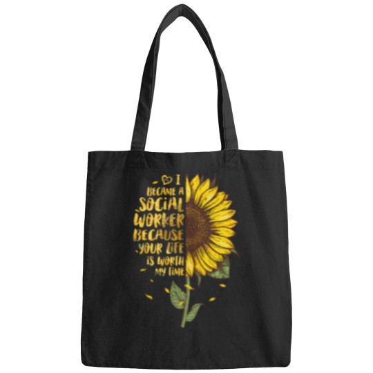 Discover I Became A Social Worker Because Your Life Is Worth My Time 2475 Bags