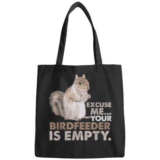 Discover Excuse Me Your Bird Feeder Is Empty-Bird Lover -5 Bags
