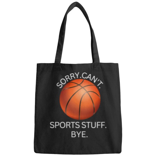 Discover sorry can't sports stuff  T-Shirt Bags