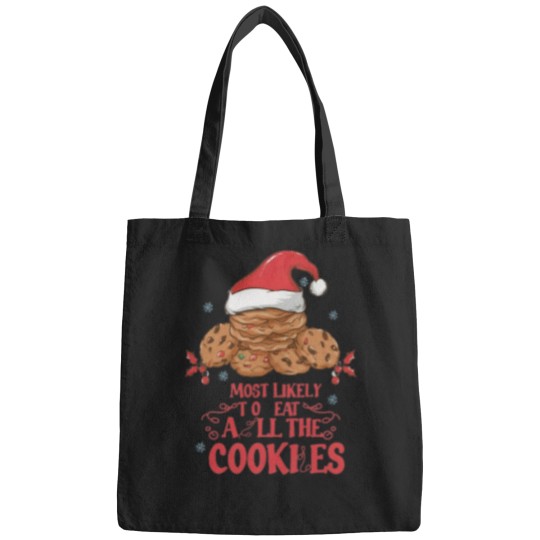 Discover Most Likely to Christmas - Most Likely to Eat All the Cookies - Funny Gifts For Christmas T Bags