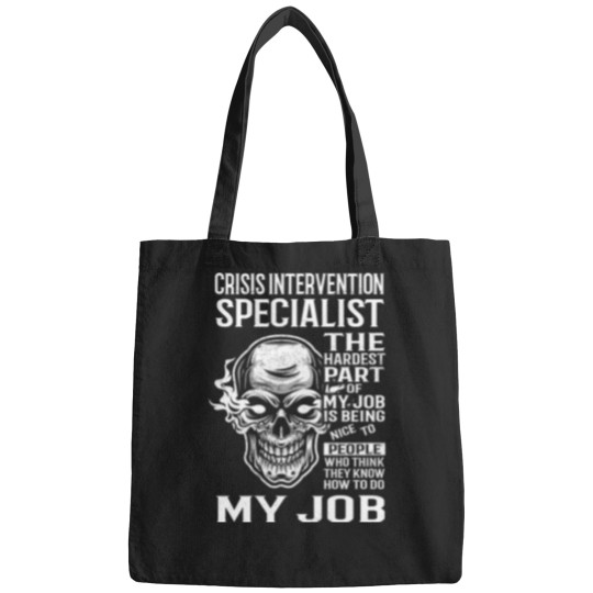 Discover Crisis Intervention Specialist T  - The Hardest Part Of My Job Gift Item Tee Bags