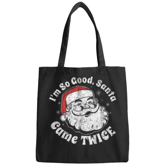 Discover I'M So Good Santa Came Twice Funny Christmas In July Gift T-Shirt Bags