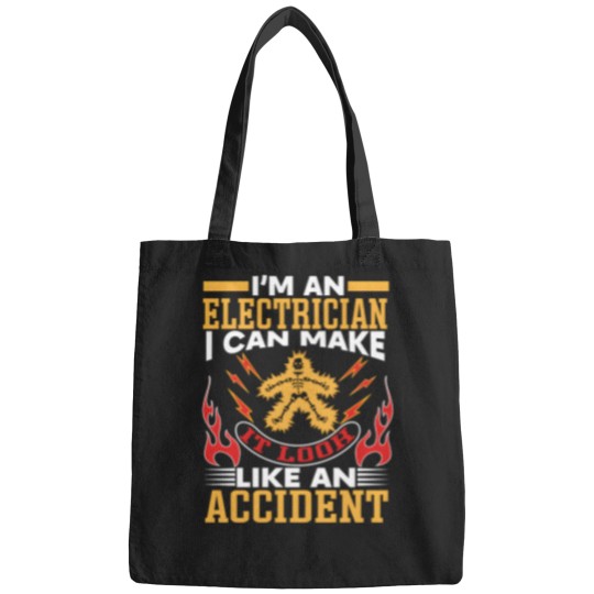 Discover Im An Electrician I Can Make It Look Like An Accident Bags