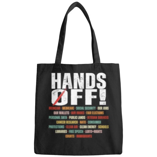Discover Hands Off Protest Political Activism Activism Save Public Bags