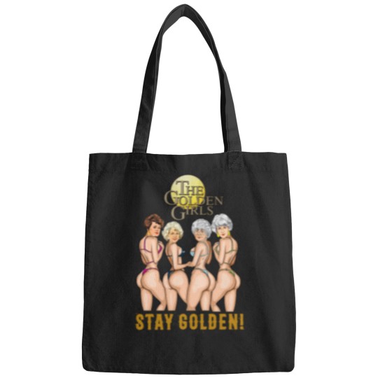 Discover Stay Golden Stay Golden Sexy Gift Women T-Shirt Bags