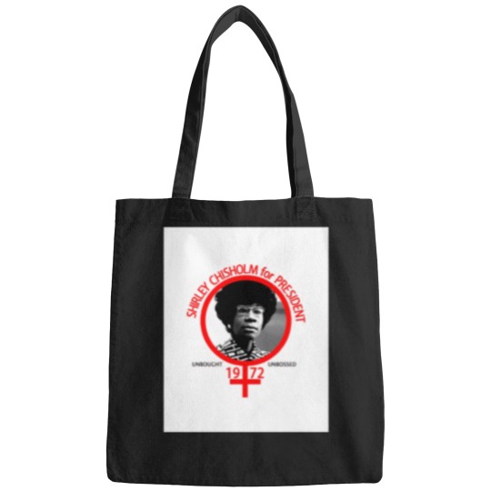 Discover Shirley-Chisholm-For-President-(1) T-Shirt Bags