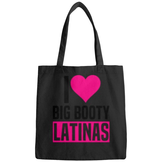 Discover I-Love-Big-Booty-Latinas-Funny-Valentines-Day-Latinas T-Shirt Bags