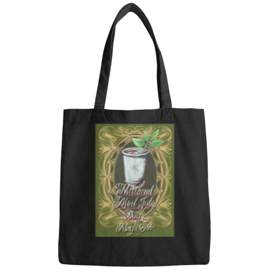 Discover National Mint Julep Day - May 30th Bags