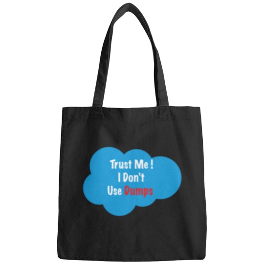 Discover Trust-Me-I-m-Sales-Administrator--Sales-Design Bags