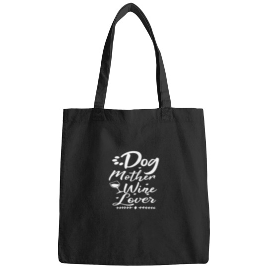 Discover dogs mother wines lover Bags