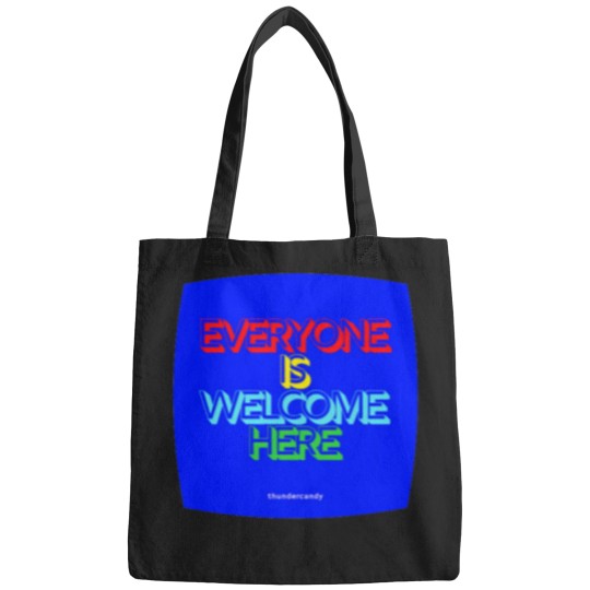 Discover Everyone Is Welcome Here Bags