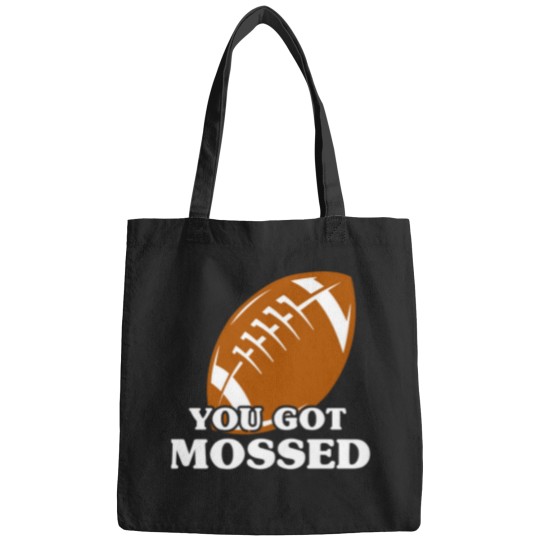 Discover you got mossed funny shirt slim shirts 1 Bags