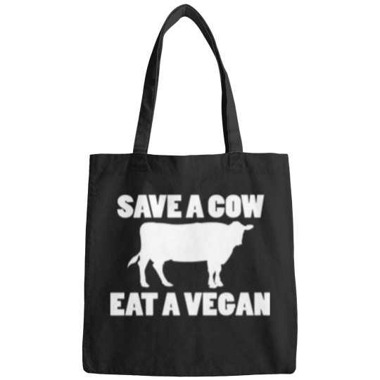 Discover Save a Cow Eat a vegans funnys Vegetarian Joke Bags