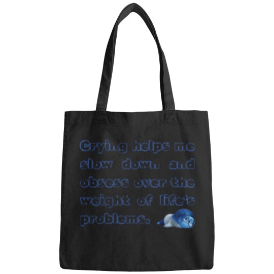 Discover Crying helps me slow down - Sadness Bags