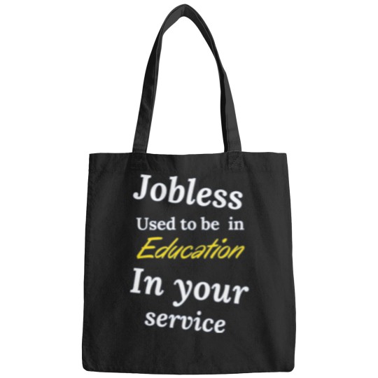 Discover JOBLESSS - IN YOUR SERVICE Bags