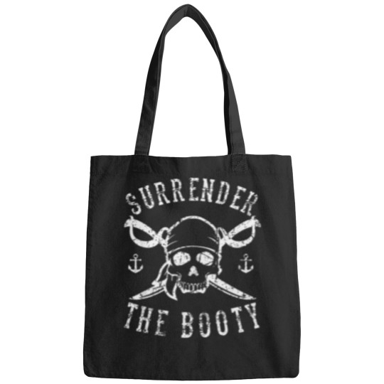 Discover Surrender-The-Booty-Pirate-Booty-Funny-Skull-Humor-Design-T-Shirt Bags