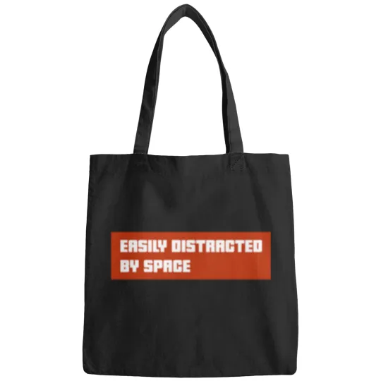 Discover Easily Distracted By spaces Bags