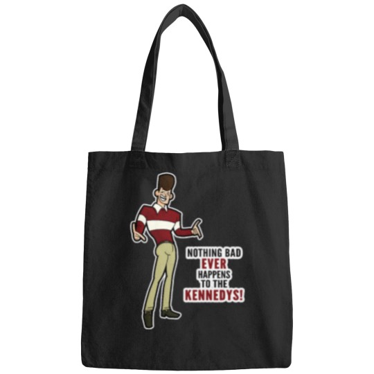 Discover Clone High JFK - Nothing Bad Ever Happens to the Kennedys Bags