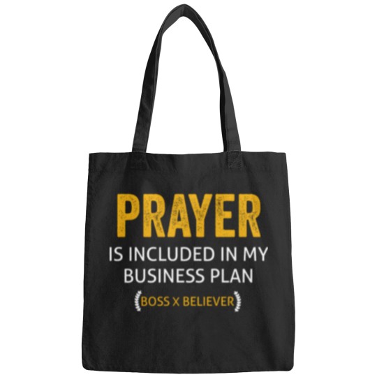 Discover Prayer Is Included In My Business Plan Awesome Boss Swea Bags