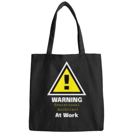 Discover Warning-Educational-Architect-At-Work---Gift-For-Architect T-Shirt Bags