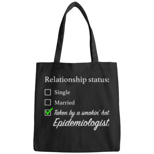 Discover Relationship-Status-Epidemiologist T-Shirt Bags