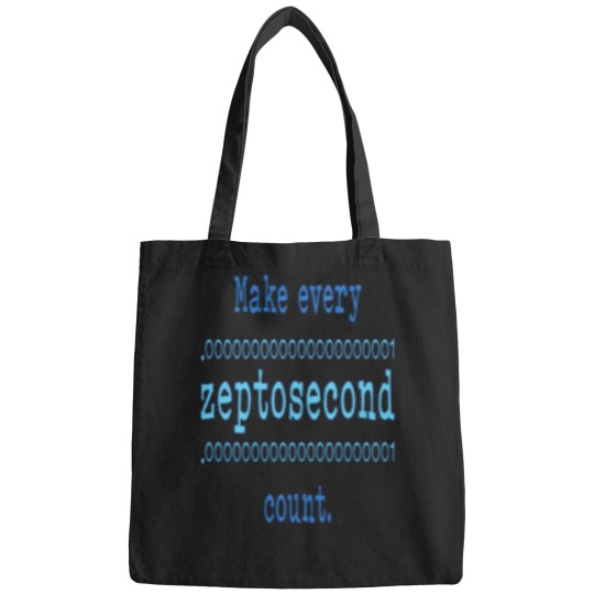 Discover zeptosecond tshirt Bags