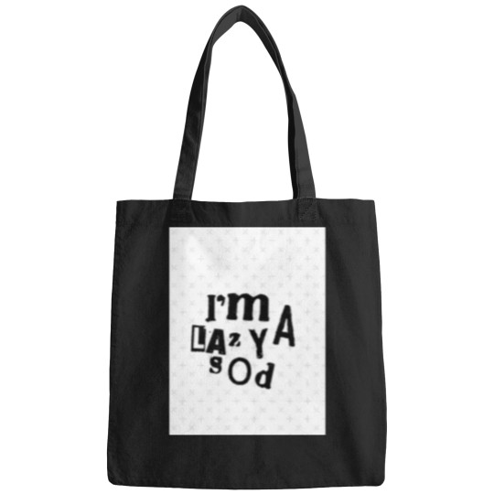 Discover I'm a Lazy Sod - sx Pistols tributes Bags