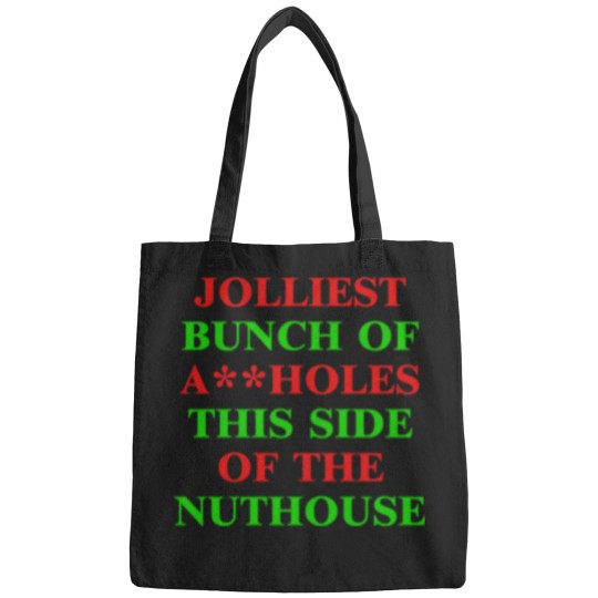 Discover Best-Seller-Jolliest-Bunch-Of-Assholes-This-Side-Of-The-Nuthouse-- Bags