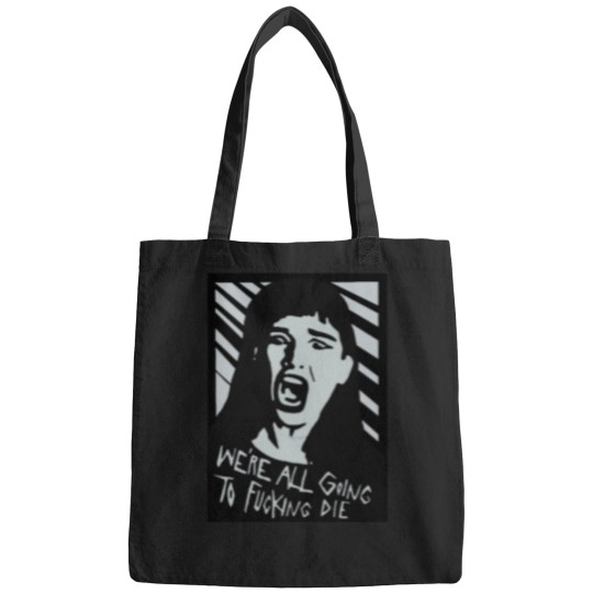 Discover We’re All Going To Die Bags