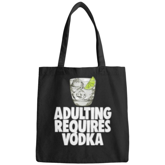 Discover Adulting Requires Vodka (1) Bags