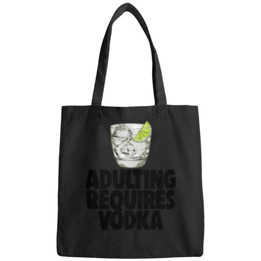 Discover Adulting Requires Vodka Bags