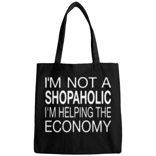 Discover I'm Not A Shopaholic Bags