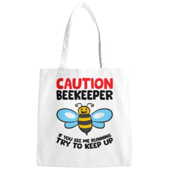 Discover Funny Beekeeper Caution If You See Me Running Try To Keep Up Bags