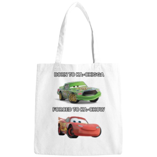 Discover Born to Ka Chigga . Bags