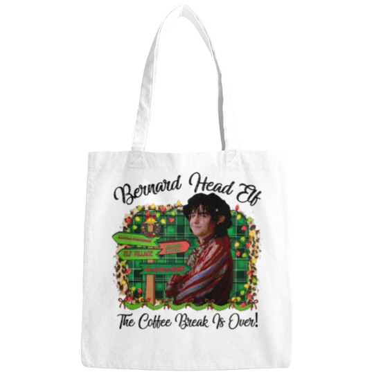 Discover Bernard Head Elf The Coffee Break Is Over The Santa Clause Movie  Bags
