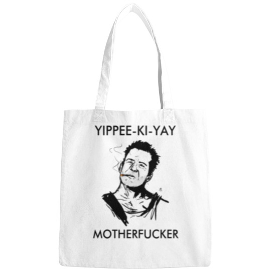 Discover Yippee-Ki-Yay Motherfucker Bags