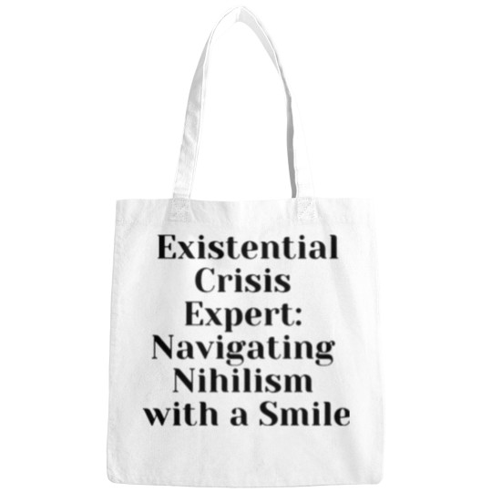 Discover Optimist Nihilism Philosophy Quote Bags